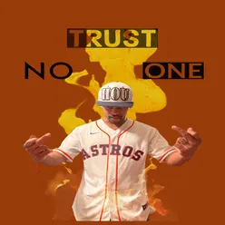 Trust No One