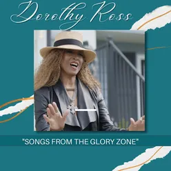 "Songs from the Glory Zone"