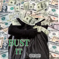 Bust It