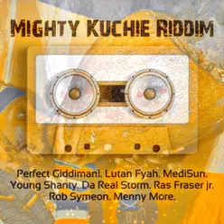 Mighty Kuchie Riddim