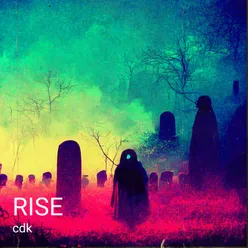 Rise