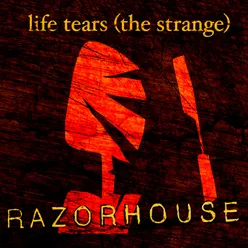 Life Tears (The Strange)