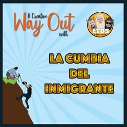 La Cumbia Del Inmigrante