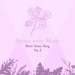 Sweet Anime Song, Vol. 2