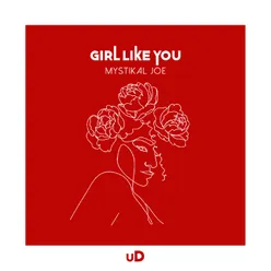 Girl Like You