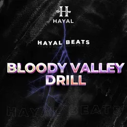 Bloody Valley Drill