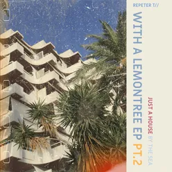 Just a House by the Sea With a Lemon Tree, Pt.2 (EP)
