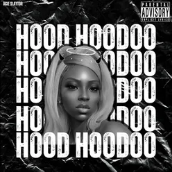 Hood Hoodoo