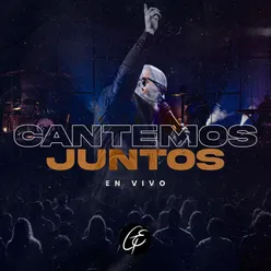 Cantemos Juntos (En Vivo)