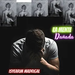 La Mente Dañada