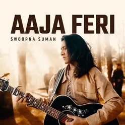 Aaja Feri