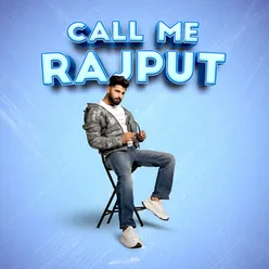Call Me Rajput