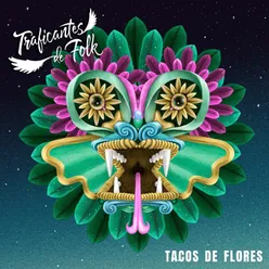 Tacos De Flores