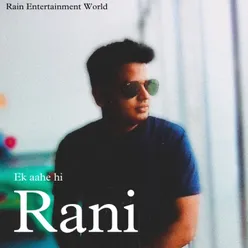 Ek Aahe Hi Rani