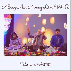 Alfaaz Aur Awaaz,Vol. 2 (Live)
