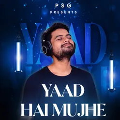 Yaad Hai Mujhe