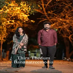 Thira Thedum Bananatreemedia