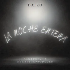 La Noche Entera