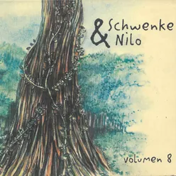Schwenke &amp; Nilo, Vol. 8