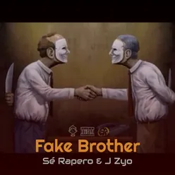 Fake Brother