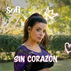 Sin Corazón (Live Session)