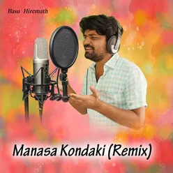 Manasa Kondaki (Remix)