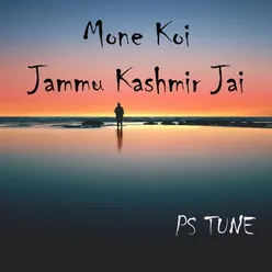 Mone Koi Jammu Kashmir Jai