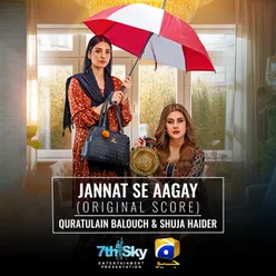 Jannat Se Aagay (Original Score)