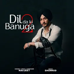 Dil da Ki Banuga 2