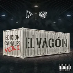 El Vagón, Vol. 1 (Canales Edition)