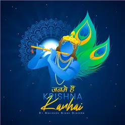 Janme Hai Krishna Kanhai