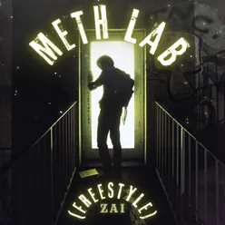 Meth Lab (Freestyle)