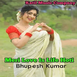 Meri Love Is Life Hoti