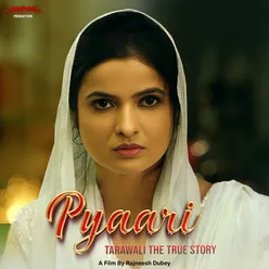 Chahiye Saiyaan Tip Top (From Pyaari Tarawali the True Story)