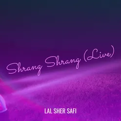 Shrang Shrang (Live)