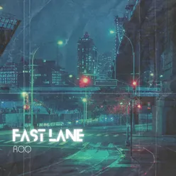 Fast Lane