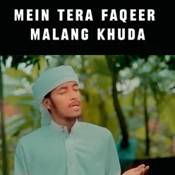 Main Tera Faqeer Malang Khuda