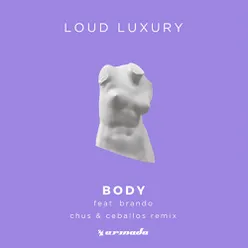 Body (Chus &amp; Ceballos Remix)
