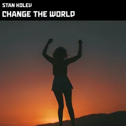 Change the World