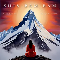 Shiv Bam Bam (Parth Gandhi)