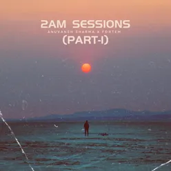 2 AM Sessions (Part-1)