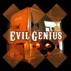 The Evil Genius