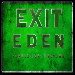 Exit Eden