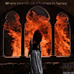Where Innocence Is Burned in Flames