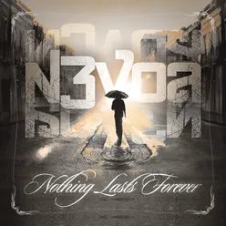 Nothing Lasts Forever (Remix By Neuroactive)