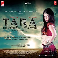Tara (The Journey Of Love &amp; Passion)