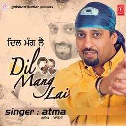 Dil Mang Lae (Heavy Mix)