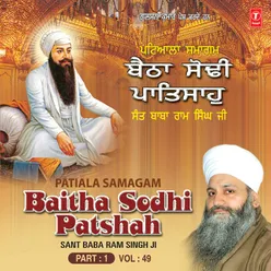 Baitha Sodhi Patshah(Part 1 &amp; 2)(Vol.49)