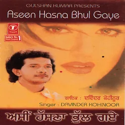 Aseen Hasna Bhul Gaye
