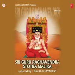 Sri Guru Raghavendra Stotram